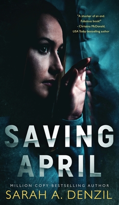 Saving April - Sarah A. Denzil