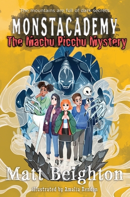 The Machu Picchu Mystery: A (Dyslexia Adapted) Monstacademy Mystery - Matt Beighton