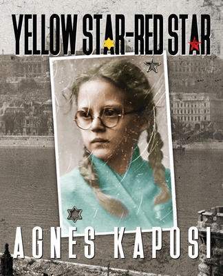 Yellow Star - Red Star - Agnes Kaposi