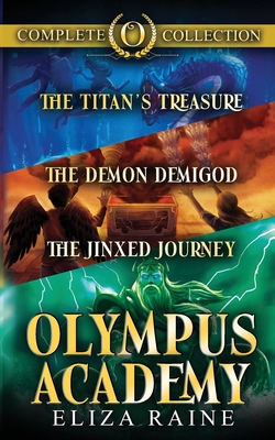 Olympus Academy: The Complete Collection - Eliza Raine