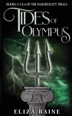 Tides of Olympus: Books Four, Five & Six - Eliza Raine