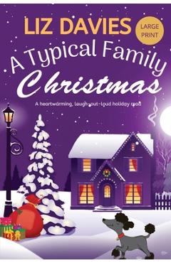Coperta cărții 'A Typical Family Christmas - Liz Davies'