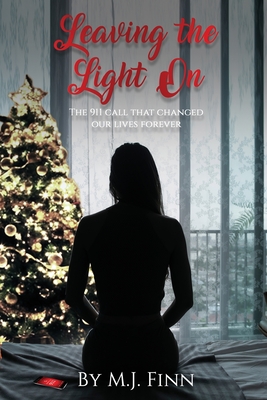 Leaving the Light On - M. J. Finn