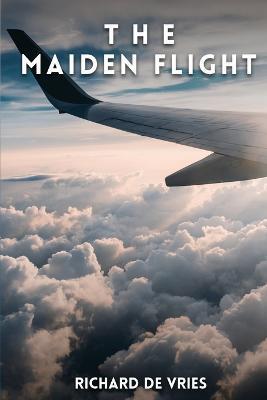 The Maiden Flight - De Vries