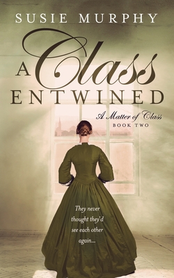 A Class Entwined - Susie Murphy