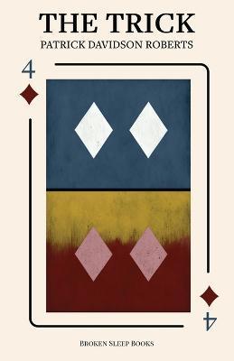 The Trick - Patrick Davidson Roberts