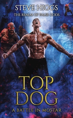 Top Dog - Steve Higgs