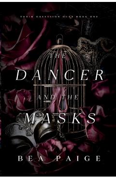 The Dancer and The Masks - Bea Paige
