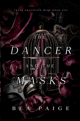 The Dancer and The Masks - Bea Paige