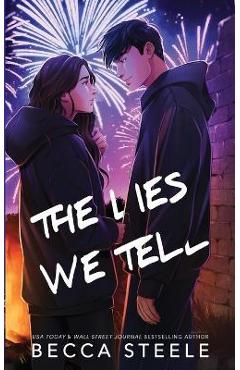 Poza produsului The Lies We Tell - Special Edition - Becca Steele