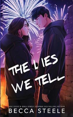 The Lies We Tell - Special Edition - Becca Steele