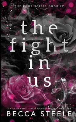 The Fight In Us - Anniversary Edition - Becca Steele