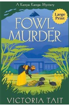 Coperta cărții 'Fowl Murder - Victoria Tait'