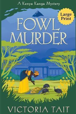 Coperta cărții 'Fowl Murder - Victoria Tait'
