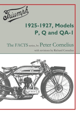 Triumph 1925-1927, Models P, Q and QA-1 - Richard Cornelius