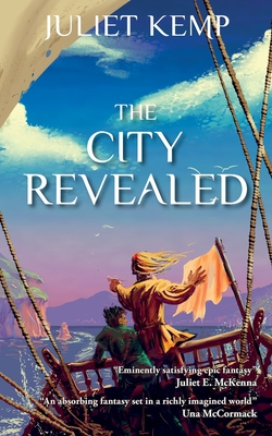 The City Revealed: Book 4 of the Marek series - Juliet Kemp