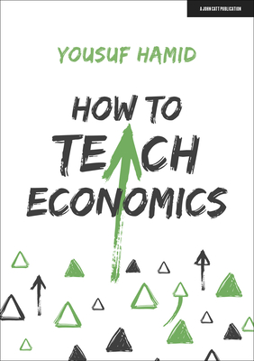 How to Teach Economics - Yousuf Hamid