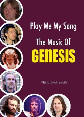 Play Me My Song - The Music of Genesis - Philip Stichtenoth
