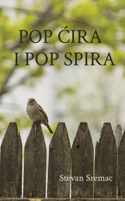 Pop Cira i pop Spira - Stevan Sremac