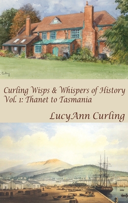 Thanet to Tasmania - Lucyann Curling