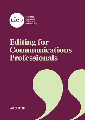 Coperta cărții 'Editing for Communications Professionals - Cathy Tingle'