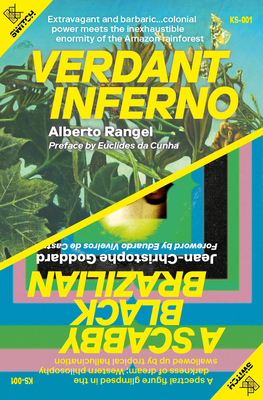 Verdant Inferno/A Scabby Black Brazilian - Alberto Rangel