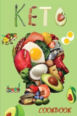 Coperta cărții 'Ketogenic Diet Cookbook: Keto Diet, Keto Essentials, Keto Bread, Keto Desserts, Keto Meal Prep, Keto Snacks, for a'