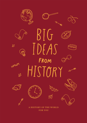 Big Ideas from History: A History of the World for You - The School Of Life