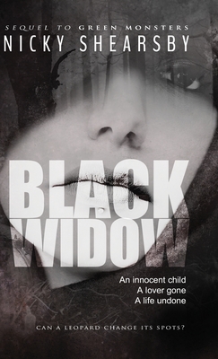 Black Widow: A suspenseful, gripping, and twisted thriller - Nicky Shearsby