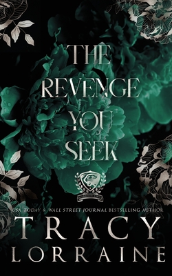 The Revenge You Seek - Tracy Lorraine
