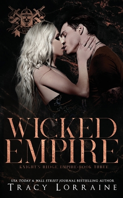 Wicked Empire - Tracy Lorraine