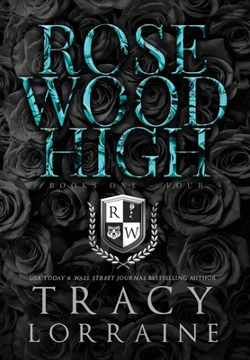 Rosewood High #1-4 - Tracy Lorraine