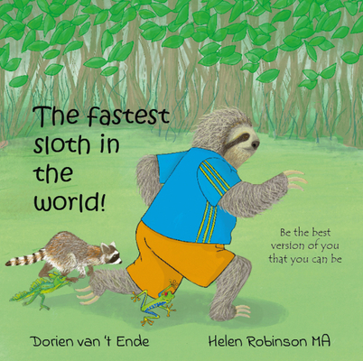 The Fastest Sloth in the World - Dorien Van't Ende