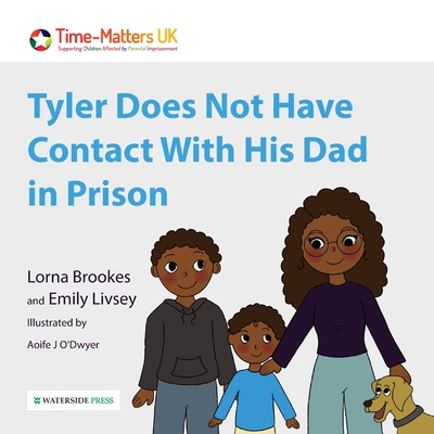 Tyler Does Not Have Contact With His Dad in Prison - Lorna Brookes