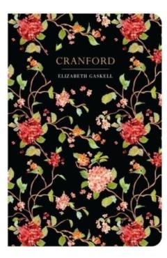 Cranford - Elizabeth Cleghorn Gaskell