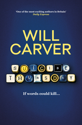 Suicide Thursday - Will Carver