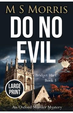 Poza produsului Do No Evil (Large Print): An Oxford Murder Mystery - M. S. Morris