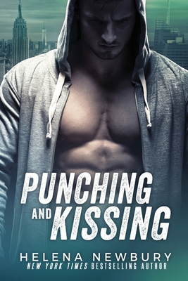 Punching and Kissing - Helena Newbury