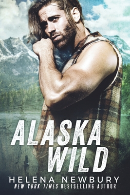 Alaska Wild - Helena Newbury