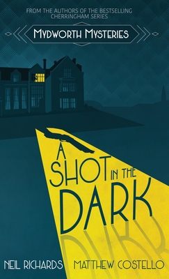 A Shot in the Dark - Neil Richards