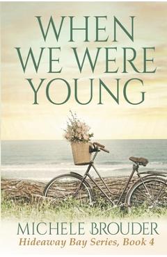 Poza produsului When We Were Young - Michele Brouder