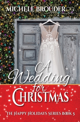A Wedding for Christmas - Brouder