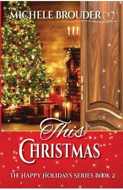 Poza produsului This Christmas - Michele Brouder