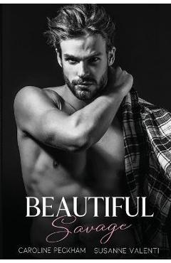 Coperta cărții 'Beautiful Savage - Caroline Peckham'