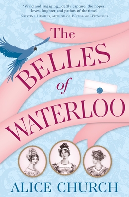 The Belles of Waterloo - Alice Church