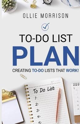 To-Do List Plan - Ollie Morrison