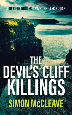 The Devil's Cliff Killings - Simon Mccleave