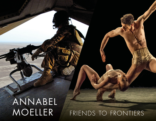 Annabel Moeller: Friends to Frontiers - Annabel Moeller