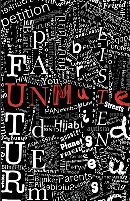 Unmute: Contemporary Monologues Written by Young People, for Young People - Lung Theatre Company