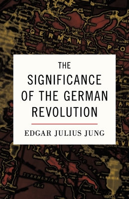 The Significance of the German Revolution - Alexander Jacob